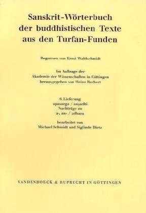 Cover for Not Available (Na) · Sanskrit-worterbuch Der Buddhistischen Texte Aus den Turfan-funden. Lieferung 6: Upasarga / Ausadhi. Nachtrage Zu A-, An- / Adhara (Sanskrit-worterbuch -lieferungsausgabe-) (Taschenbuch) (1990)