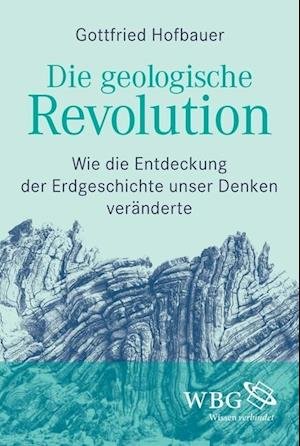Cover for Hofbauer · Die geologische Revolution (Bog)