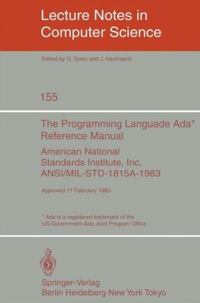 Cover for David Hutchison · The Programming Language Ada. Reference Manual: American National Standards Institute, Inc. Ansi / Mil-std-1815a-1983. Approved 17 February 1983 - Lecture Notes in Computer Science (Taschenbuch) (1983)