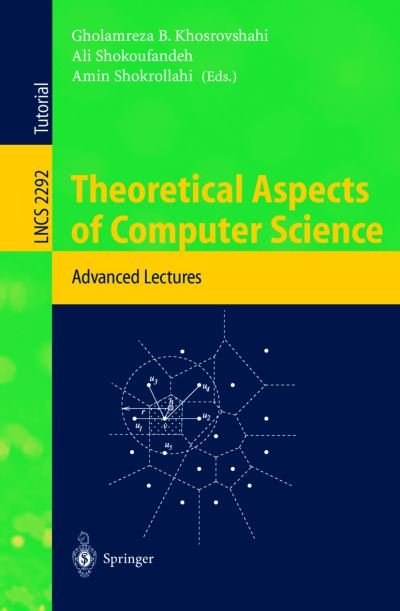 Cover for G B Khosrovshahi · Theoretical Aspects of Computer Science: Advanced Lectures - Lecture Notes in Computer Science (Paperback Bog) (2002)