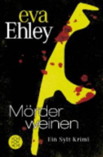 Cover for Eva Ehley · Morder weinen (Paperback Book) (2014)