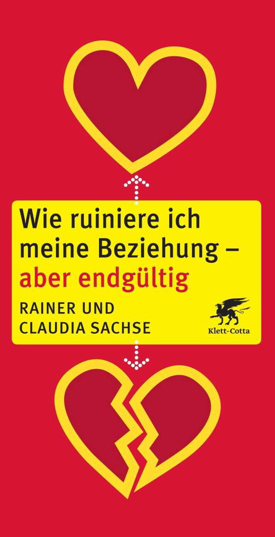 Cover for Sachse · Wie ruiniere ich meine Beziehung (Book)