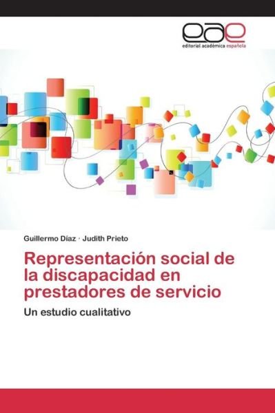 Cover for Díaz · Representación social de la discap (Book) (2015)