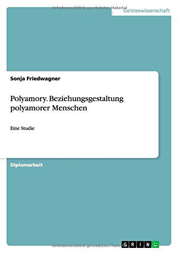 Cover for Friedwagner · Polyamory. Beziehungsgestal (Book) [German edition] (2011)