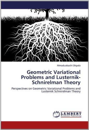 Cover for Mmaduabuchi Okpala · Geometric Variational Problems and Lusternik-schnirelman Theory: Perspectives on Geometric Variational Problems and Lusternik Schnirelman Theory (Taschenbuch) (2012)