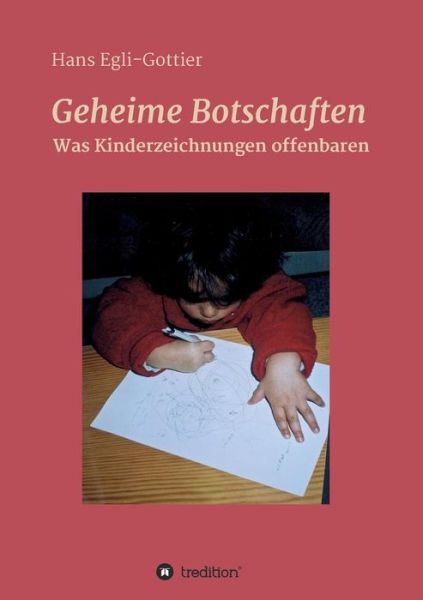 Cover for Hans Egli-gottier · Geheime Botschaften (Paperback Book) (2015)