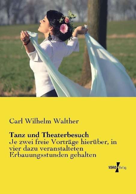 Cover for Walther · Tanz und Theaterbesuch (Book)