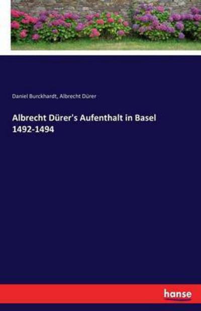 Cover for Burckhardt · Albrecht Dürer's Aufenthalt (Buch) (2016)