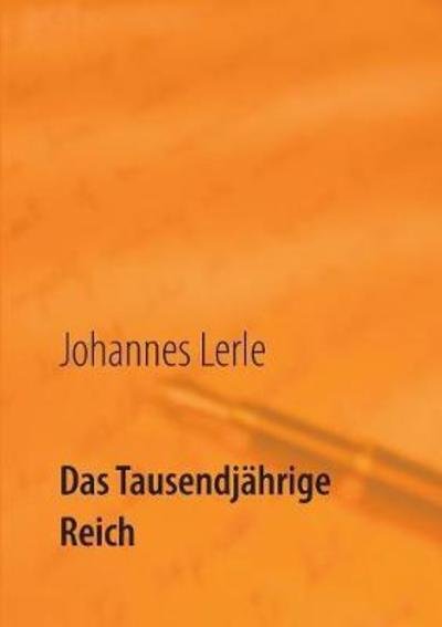 Cover for Lerle · Das Tausendjährige Reich (Buch) (2018)