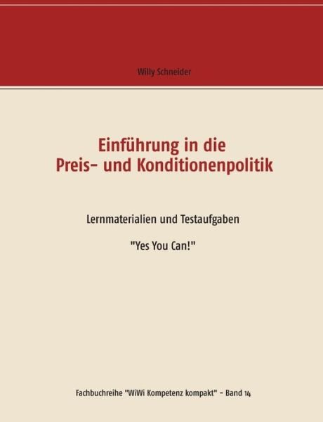Einführung in die Preis- und - Schneider - Bücher -  - 9783748194286 - 29. August 2019