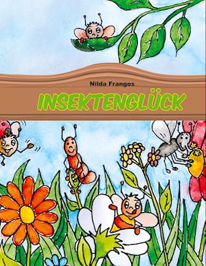 Cover for Nilda Frangos · Insektenglück (Hardcover Book) (2021)