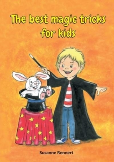 Cover for Susanne Rennert · The best magic tricks for kids (Paperback Book) (2021)