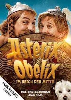 Cover for Albert Uderzo · Asterix und Obelix im Reich der Mitte - das Buch zum Film (Buch) (2023)