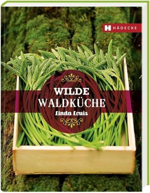 Cover for Louis · Wilde Waldküche (Bok)