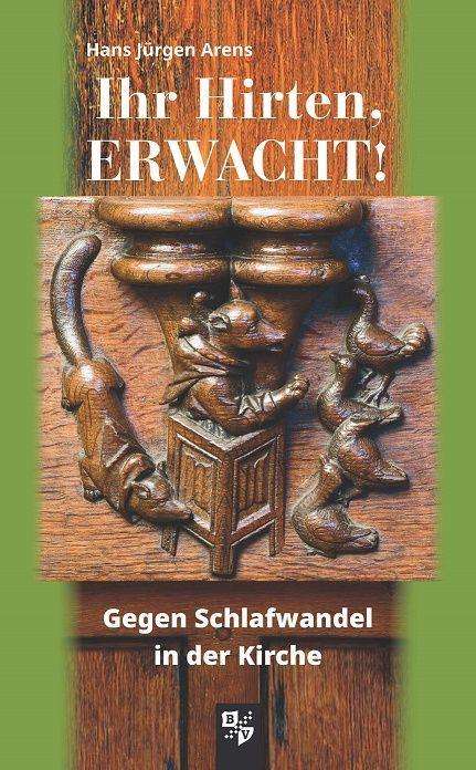 Ihr Hirten, erwacht! - Arens - Books -  - 9783810703286 - 