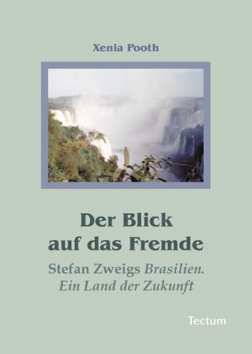 Cover for Xenia Pooth · Der Blick auf das Fremde (Taschenbuch) [German edition] (2011)