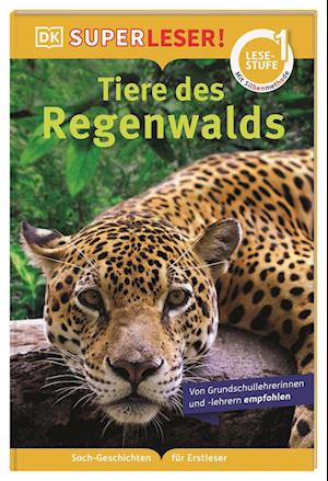 Cover for Caryn Jenner · SUPERLESER! Tiere des Regenwalds (Book) (2022)