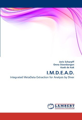 Cover for Koek De Kok · I.m.d.e.a.d.: Integrated Metadata Extraction for Analysis by Diver (Pocketbok) (2010)