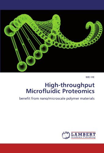 Cover for Mei He · High-throughput Microfluidic Proteomics: Benefit from Nano / Microscale Polymer Materials (Paperback Bog) (2011)