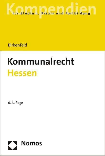 Cover for Birkenfeld · Kommunalrecht Hessen (Book) (2016)