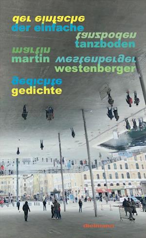 Cover for Martin Westenberger · Der Einfache Tanzboden (Book) (2024)