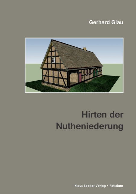 Cover for Gerhard Glau · Hirten der Nutheniederung (Paperback Book) (2022)