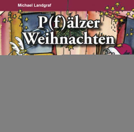 Cover for Landgraf · P (f)älzer Weihnachten (Book)