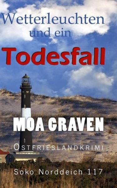 Cover for Moa Graven · Wetterleuchten Und Ein Todesfall (Paperback Bog) (2017)