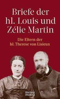Cover for Martin · Briefe der hl. Louis und Zélie M (Buch)