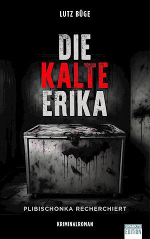 Cover for Lutz Büge · Die kalte Erika (Book) (2024)