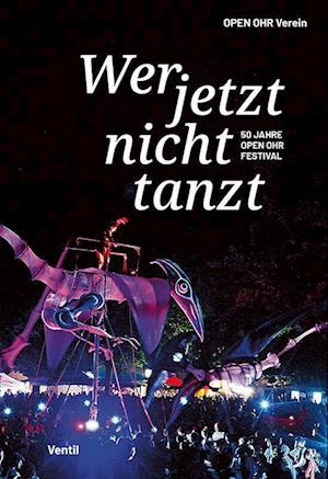 Cover for OPEN OHR Verein · Wer jetzt nicht tanzt (Book) (2024)