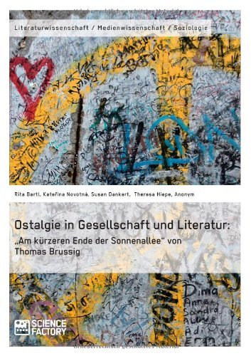 Cover for Susan Dankert · Ostalgie in Gesellschaft und Literatur: &quot;Am kurzeren Ende der Sonnenallee von Thomas Brussig (Paperback Book) [German edition] (2013)