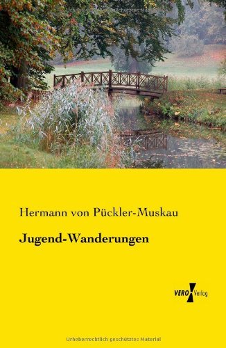 Cover for Hermann Von Puckler-Muskau · Jugend-Wanderungen (Pocketbok) [German edition] (2019)