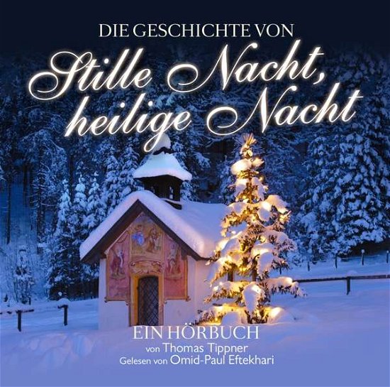 Cover for Tippner,t.-eftekhari,omid-paul · Stille Nacht,heilige Nacht (CD) (2018)