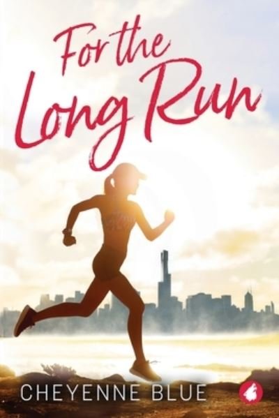 Cover for Cheyenne Blue · For the Long Run (Paperback Book) (2022)