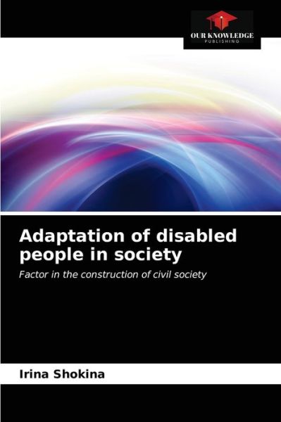 Cover for Irina Shokina · Adaptation of disabled people in society (Paperback Book) (2021)