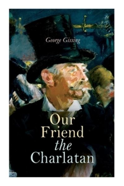 Cover for George Gissing · Our Friend the Charlatan (Paperback Book) (2020)