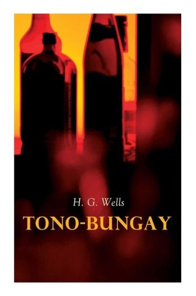 Cover for H. G. Wells · Tono-Bungay (Taschenbuch) (2021)