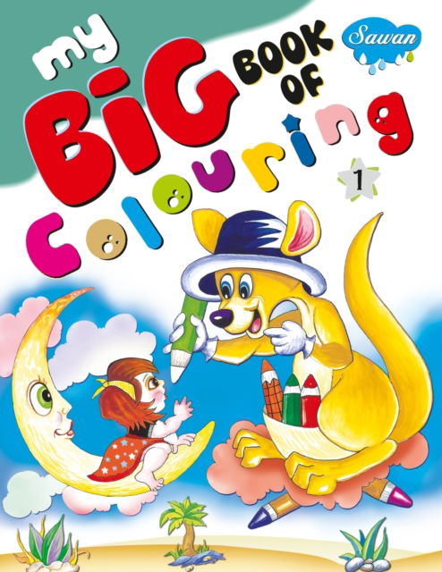 My Big Book of Colouring-I - Manoj Pub. Ed. Board - Books - Manoj Publications - 9788131005286 - 2021