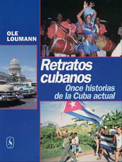 Cover for Ole Loumann · Retratos: Retratos cubanos (Sewn Spine Book) [1er édition] (2001)