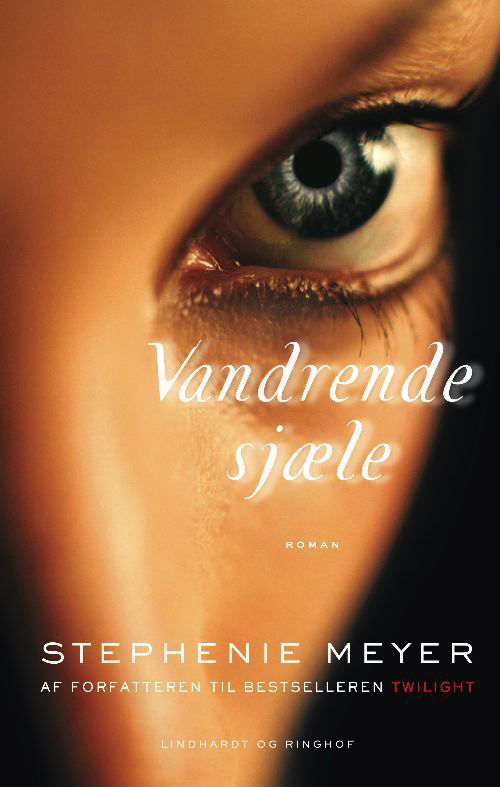 Cover for Stephenie Meyer · Vandrende sjæle, hb. (Hardcover Book) [2e uitgave] (2010)