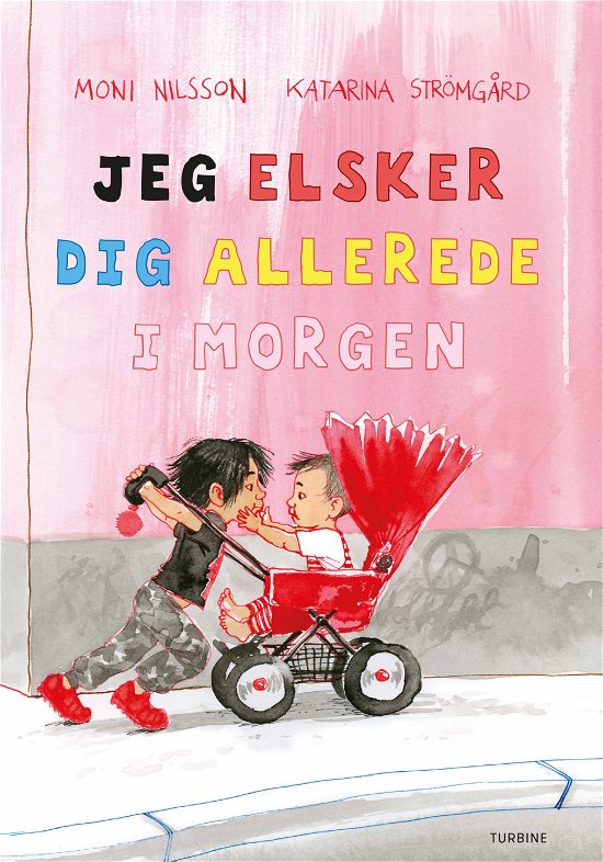Cover for Moni Nilsson · Jeg elsker dig allerede i morgen (Innbunden bok) [1. utgave] (2020)
