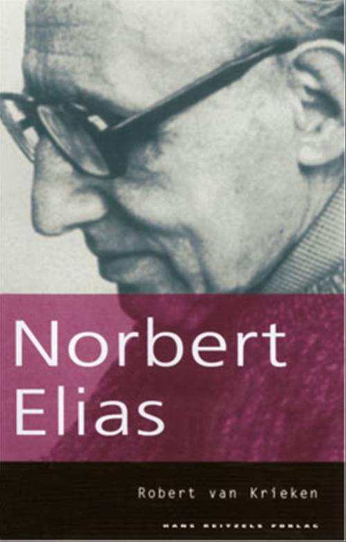 Norbert Elias - Robert van Krieken - Bøger - Gyldendal - 9788741226286 - 1. marts 2002