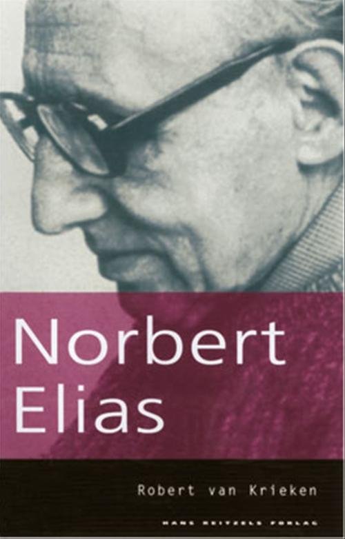 Cover for Robert van Krieken · Norbert Elias (Sewn Spine Book) [1º edição] (2002)