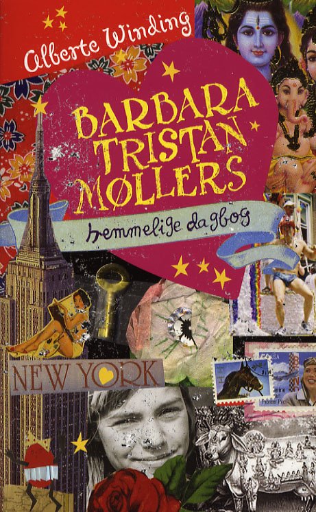 Cover for Alberte Winding · Barbara Tristan Møllers hemmelige dagbog (Sewn Spine Book) [2nd edition] (2006)