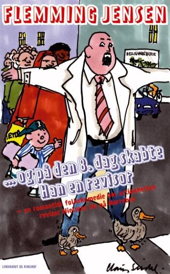 Cover for Flemming Jensen · En folkekomedie om action-helten revisor Nielsens, 1: Og på den 8. dag skabte Han en revisor (Paperback Book) [1er édition] (2006)