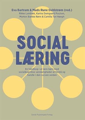 Cover for Eva Bartram (red.), Mads Rune Dahlstrøm (red.), Rikke Lambæk, Karina Damgaard Poulsen, Morten Bække Rønn, Camilla Tan Høegh · Social læring (Sewn Spine Book) [1st edition] (2021)