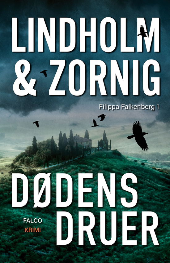 Cover for Mikael Lindholm og Lisbeth Zornig · Filippa Falkenberg: Dødens druer (Bound Book) [1st edition] (2023)