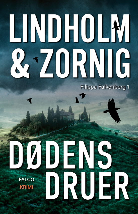 Cover for Mikael Lindholm og Lisbeth Zornig · Filippa Falkenberg: Dødens druer (Indbundet Bog) [1. udgave] (2023)