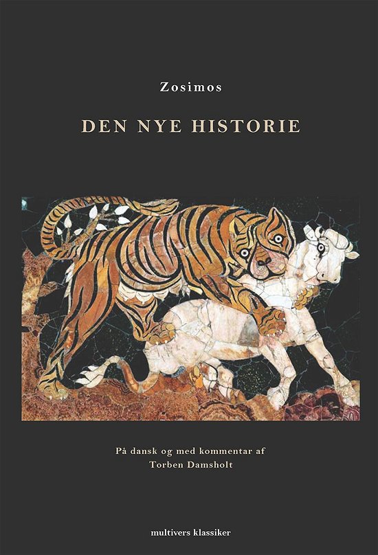Cover for Zosimos · Den nye historie (Bound Book) [1er édition] [Indbundet] (2013)